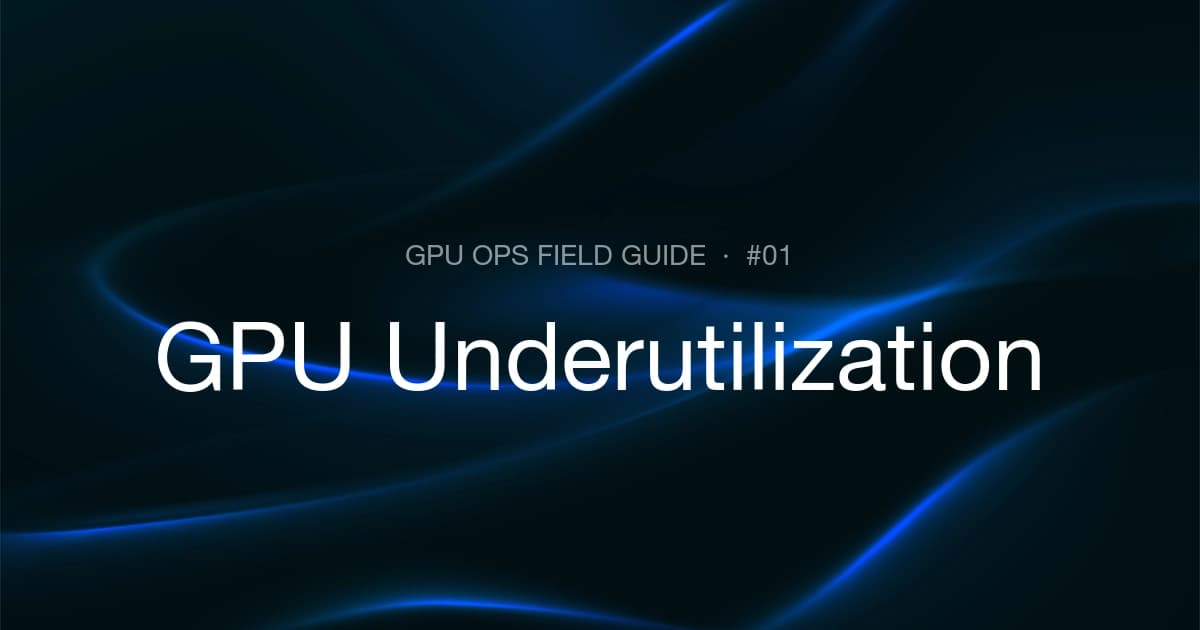 How to Detect GPU Underutilization in a Kubernetes Inference Cluster