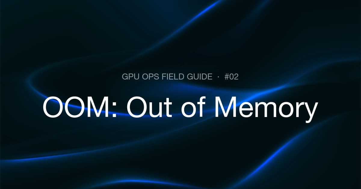 vLLM OOM Errors: Root Cause Diagnosis Guide